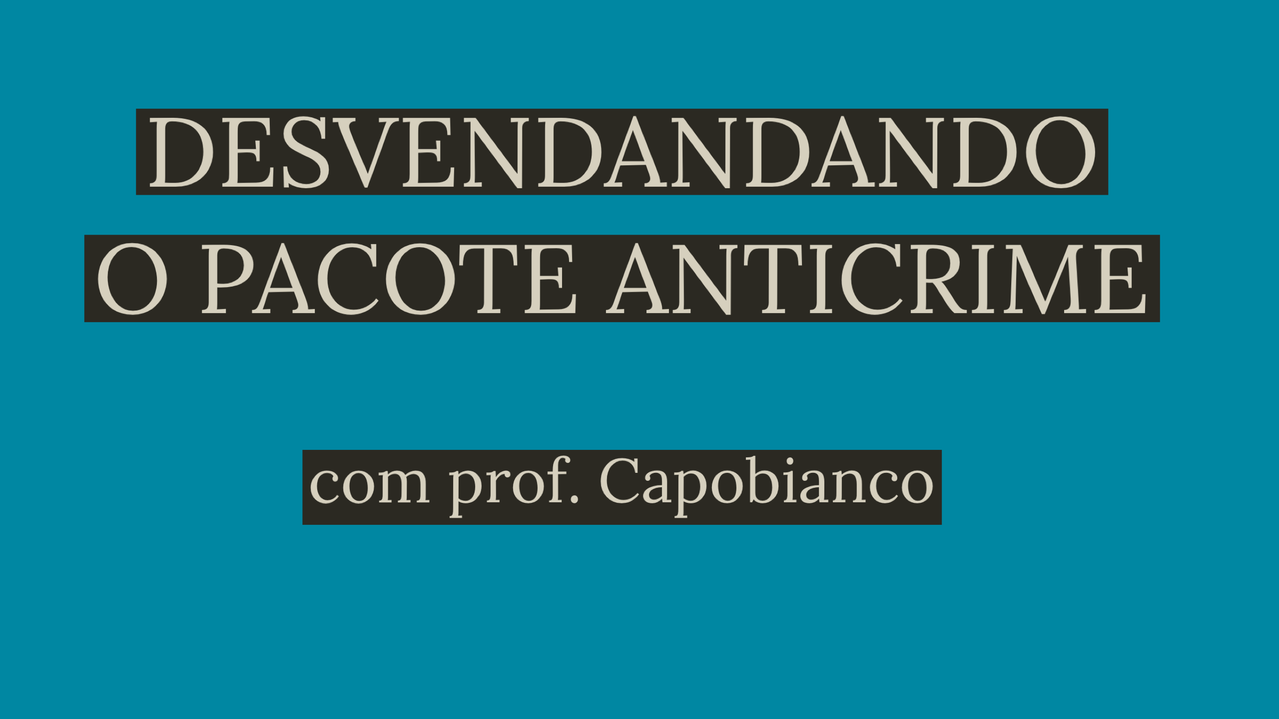 Course Image Desvendando o Pacote Anticrime